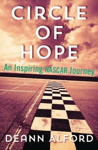 Book Cover: Circle of Hope: An Inspiring NASCAR Journey
