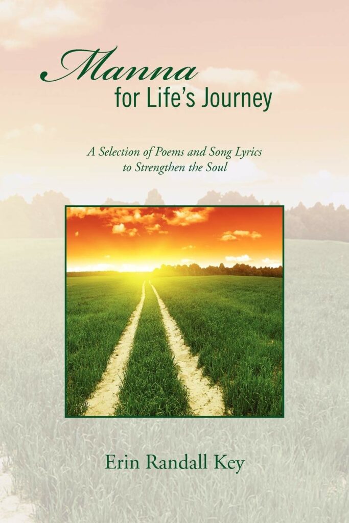Book Cover: Manna for Life's Journey: A Selection of Poems and Song Lyrics to Strengthen the Soul